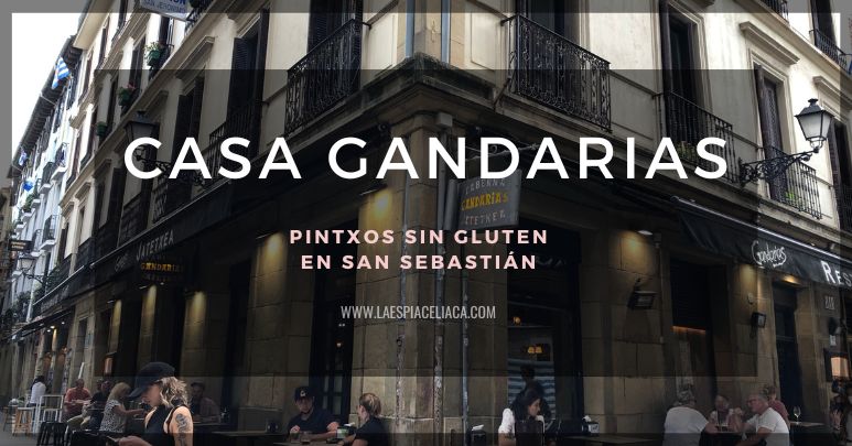 Casa Gandarias – pintxos sin gluten en el centro de San Sebastián