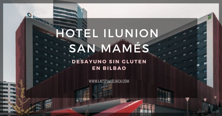 Hotel Ilunion San Mamés: desayuno sin gluten en Bilbao